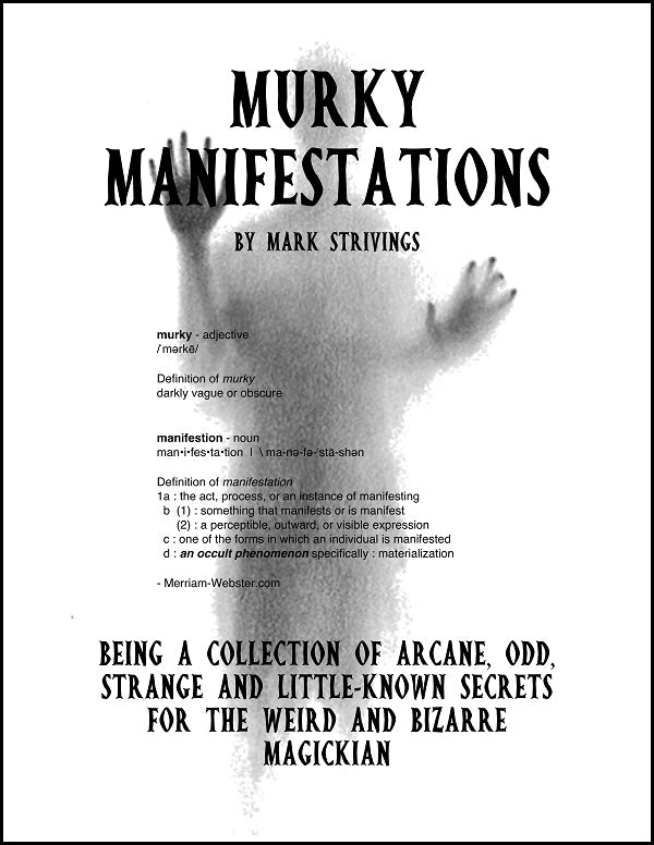 Murky Manifestations